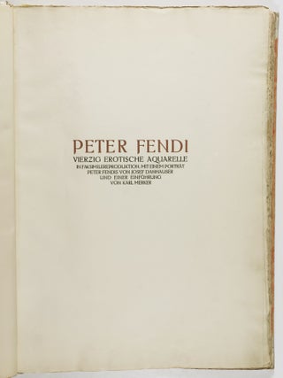 Peter Fendi. Vierzig Erotische Aquarelle (Forty Erotic Watercolors)