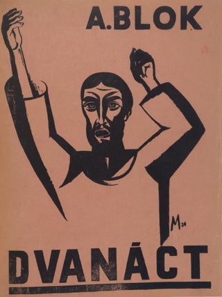 Item #55759 DVANÁCT. Revolucni epos Prelozil (The Twelve. A Revolutionary Epic) INSCRIBED BY...