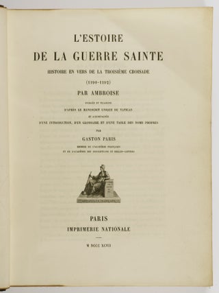 L'Estoire De La Guerre Sainte. Histoire En Vers De La Troisème Croisade (1190-1192) The Story of the Holy War: History of the Third Crusade