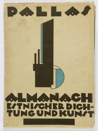 Pallas: Almanach Estnischer Dichtung und Kunst (Almanac of Estonian Poetry) [INSCRIBED BY MART...