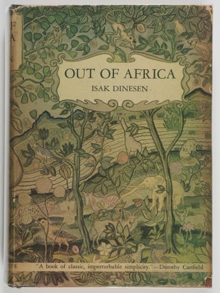 Out of Africa. Karen Blixen, Isak Dinesen.