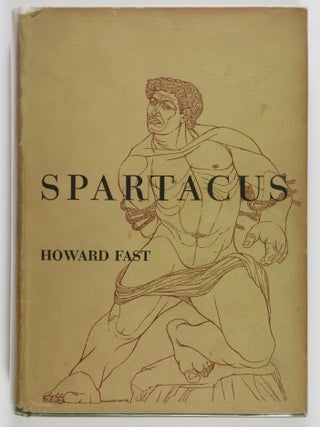 Spartacus [INSCRIBED. Howard Fast.