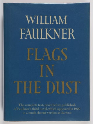 Flags in the Dust. William Faulkner, Douglas Day, Ed.