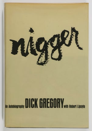 Item #55831 Nigger. Dick Gregory