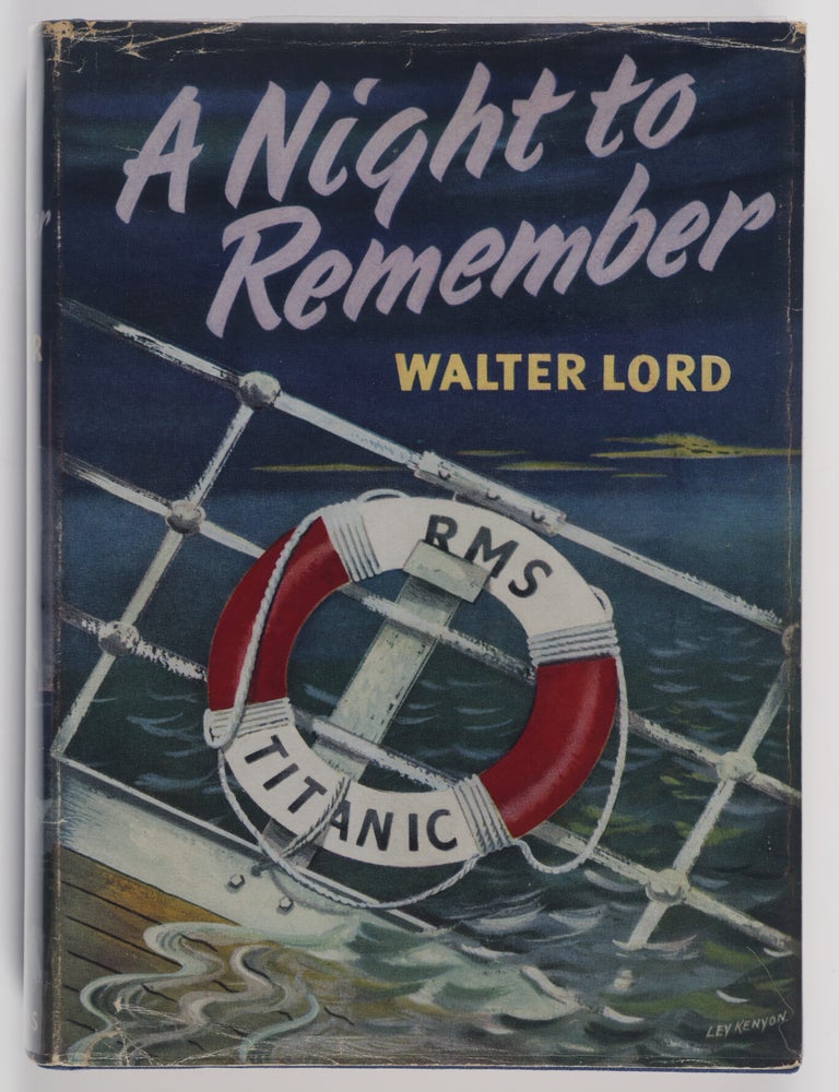 Item #55841 A Night to Remember. Walter Lord.