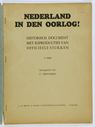Nederland In den Oorlog 4 + 6de Deel (The Netherlands During the War) [2 ISSUES)