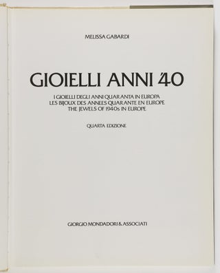 Gioielli Anni '40 (The Jewels of the 1940s in Europe)