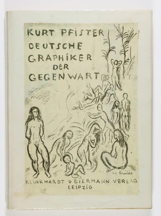 Deutsche Graphiker der Gegenwart (German Contemporary Graphic Artists) [WITH 12 ORIGINAL...