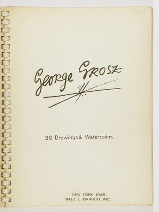 George Grosz. 30 Drawings & Watercolors