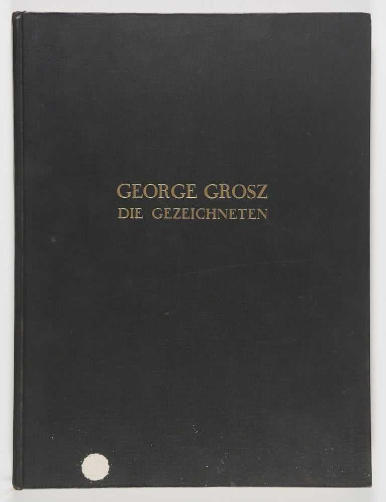Item #56100 Die Gezeichneten (The Drawn / The Marked). George Grosz.