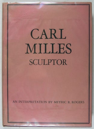 Carl Milles An Interpretation of His Work