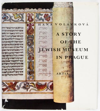 Item #7097 A Story of the Jewish Museum in Prague. Hana Volavkova, K. E. Lichtenecker, trans