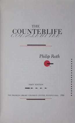 Item #7201 The Counterlife [SIGNED]. PhilipThe Counterlife Roth, SIGNED
