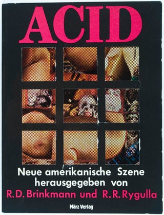 Item #7391 Acid: Neue Amerikanische Szene. R. D. Brinkmann, R R. Rygulla