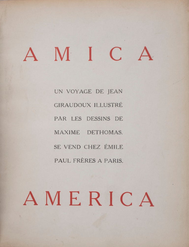 Item #7454 Amica America [SIGNED]. Jean Giraudoux.