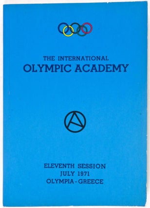 Item #7618 Report of the Eleventh Session of the International Olympic Academy at Olympia. n/a