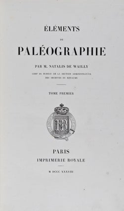 Item #7679 Eléments de Paléographie. Natalis de Wailly