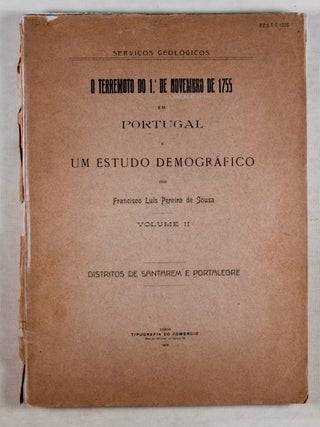O Terremoto Do 1 De Novembro De 1755 em Portugal e Um Estudo Demografico; 3 volumes.