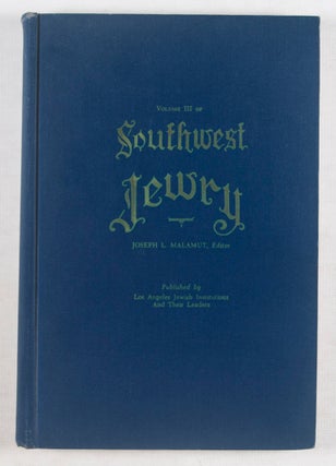 Southwest Jewry Volume III