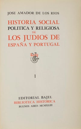 Item #7759 Historia Social Politica y Religiosa de Los Judios de Espana y Portugal (2 Volumes)....