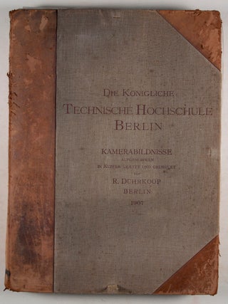 Die Königliche Technische Hochschule zu Berlin (The Royal Technical University in Berlin; With Booklet of the Same Title); Kamera-Bildnisse