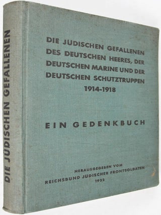 Item #8017 Die Jüdischen Gefallenen des Deutschen Heeres, Der Deutschen Marine und der Deutschen...