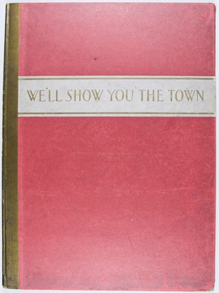 We'll Show You the Town