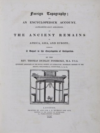 Item #8120 Foreign Topography; Or, An Encyclopedick Account, Alphabetically Arranged, of the...