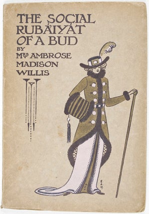 The Social Rubaiyat of a Bud