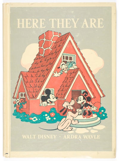 Item #8317 Here They Are. Ardra Wavle, Walt Disney Studio, Text.