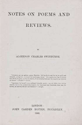 Item #8727 Notes On Poems And Reviews. Algernon Charles Swinburne