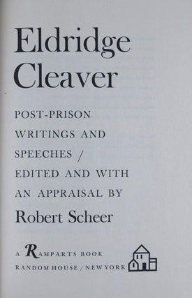 Item #9084 Eldridge Cleaver: Post-Prison Writings And Speeches. Robert Scheer, Ed