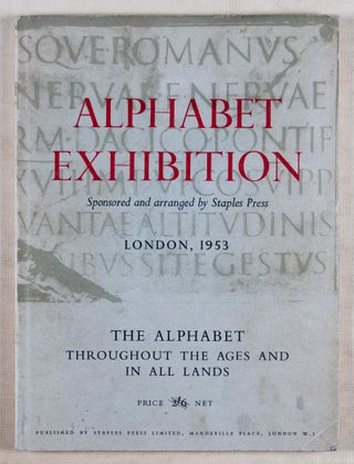 Alphabet Exhibition: Sponsored and Arranged by Staples Press