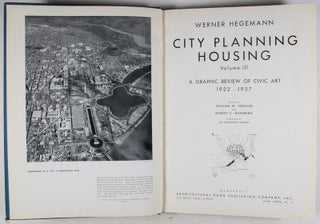 City Planning Housing, Volume III: A Graphic Review of Civic Art 1922-1937