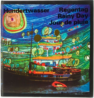 Item #9600 Hundertwasser: Rainy Day Regentag Jour de Pluie. Manfred Bockelmann