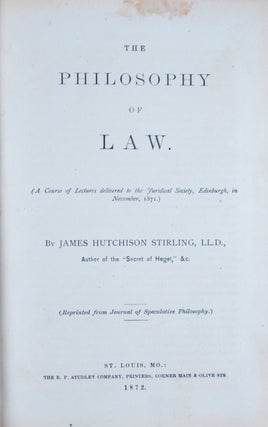 Item #9978 The Philosophy of Law/ Hegel's First Principle: An Exposition of Comprehension and...
